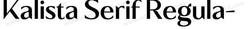 Kalista Serif Regula字体转换